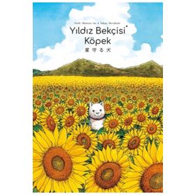Yıldız Bekçisi Köpek - Takaşi Murakami