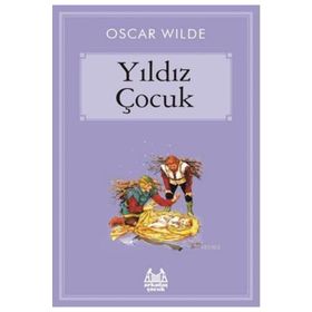 Yıldız Çocuk - Oscar Wilde