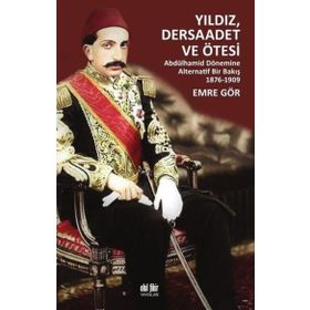 Yıldız Dersaadet ve Ötesi - Akıl Fikir Yayınları