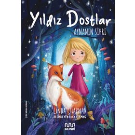 Yıldız Dostlar - Aynanın Sihri - Linda Chapman