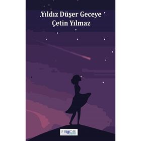 Yıldız Düşer Geceye Çetin Yılmaz