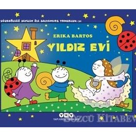 Yıldız Evi: Uğurböceği Sevecen ile Salyangoz Tomurcuk - Erica Bartos