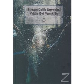 YILDIZ EVI YANIK SU - BIRCAN ÇELİK GEVREKCI