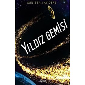 Yıldız Gemisi - Melissa Landers
