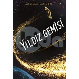 Yıldız Gemisi - Melissa Landers