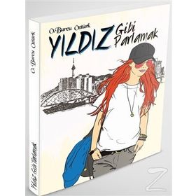 Yıldız Gibi Parlamak - Ö. Burcu Yıldız
