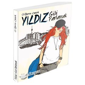 Yıldız Gibi Parlamak - Ö. Burcu Yıldız
