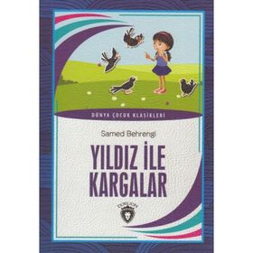 Yıldız ile Kargalar - Samed Bahrengi