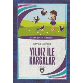 Yıldız ile Kargalar - Samed Bahrengi