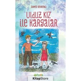 Yıldız İle Kargalar - Samed Behrengi Serisi - Samed Bahrengi