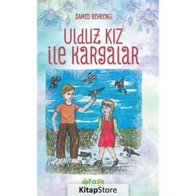 Yıldız İle Kargalar - Samed Behrengi Serisi - Samed Bahrengi