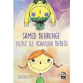 Yıldız İle Konuşan Bebeği - Samed Behrengi