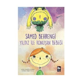 Yıldız İle Konuşan Bebeği - Samed Behrengi