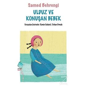 YILDIZ ILE KONUŞAN BEBEK - SAMED BEHRENGI
