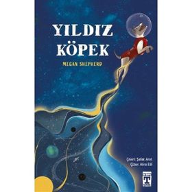Yıldız Köpek-Megan Shepherd - Genç Timaş