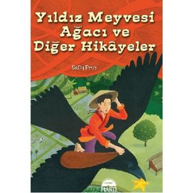 Yıldız Meyvesi Ağacı ve Diğer Öyküler - Sally Prue