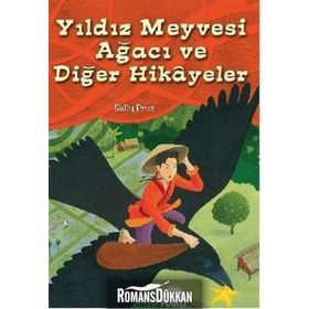 Yıldız Meyvesi Ağacı ve Diğer Öyküler - Sally Prue