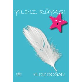 Yıldız Rüyası - Yıldız Doğan