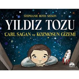 Yıldız Tozu-Carl Sagan ve Kozmosun Gizemi Martı Yayınları