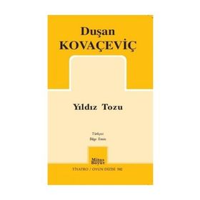 Yıldız Tozu - Duşan Kovaçeviç