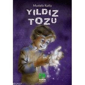 YILDIZ TOZU - MUSTAFA KUTLU