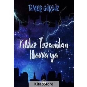 Yıldız Tozundan Havva'ya - Tamer Gürbüz