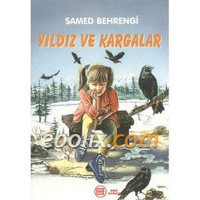Yıldız ve Kargalar - Samed Bahrengi
