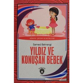 Yıldız Ve Konuşan Bebek - Samed Behrengi