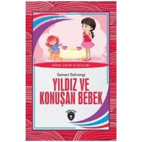 Yıldız Ve Konuşan Bebek - Samed Behrengi