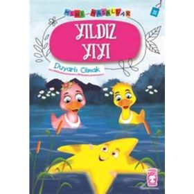 Yıldız Yıyı - Mini Masallar 4 - Nalan Aktaş Sönmez