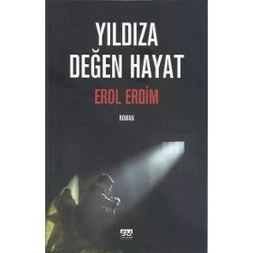 Yıldıza Değen Hayat - Erol Erdim