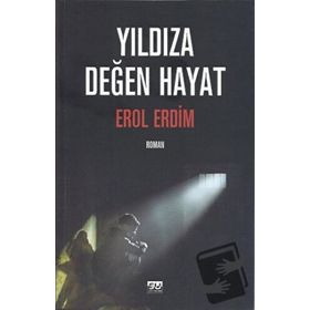 Yıldıza Değen Hayat - Erol Erdim