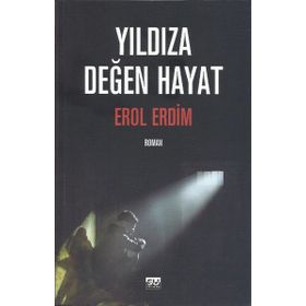 Yıldıza Değen Hayat - Erol Erdim