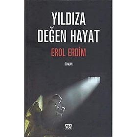 Yıldıza Değen Hayat - Erol Erdim