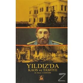 Yıldız'da Kaos ve Tasfiye - Murat Candemir