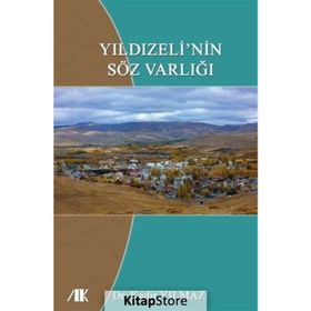 Yıldızeli'nin Söz Varlığı - Kadir Yılmaz