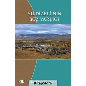 Yıldızeli'nin Söz Varlığı - Kadir Yılmaz