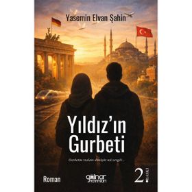 Yıldız`ın Gurbeti Gülnar Yayınları