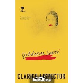 Yıldızın Saati - Clarice Lispector