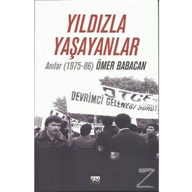 Yıldızla Yaşayanlar - Ömer Babacan