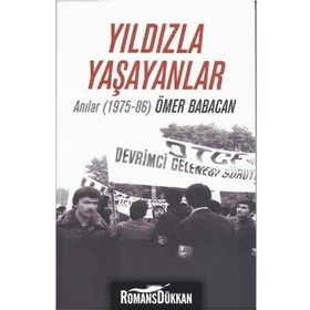 Yıldızla Yaşayanlar - Ömer Babacan
