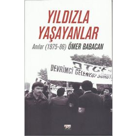 Yıldızla Yaşayanlar - Ömer Babacan