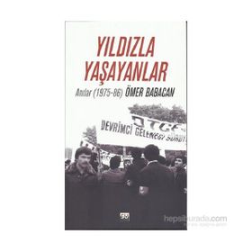 Yıldızla Yaşayanlar - Ömer Babacan
