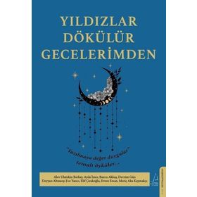 Yıldızlar Dökülür Gecelerimden Destek Yayınları