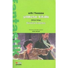 YILDIZLAR KİTABI 1 BÜYÜCÜ KADEHAR - ERIK L´HOMME