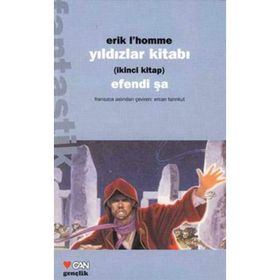 YILDIZLAR KİTABI 2 EFENDI ŞA - ERIK L´HOMME