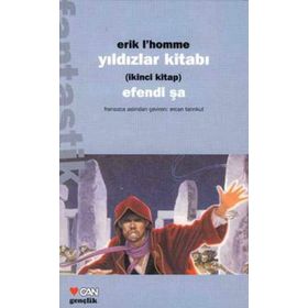 YILDIZLAR KİTABI 2 EFENDI ŞA - ERIK L´HOMME