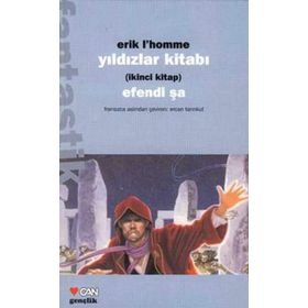 YILDIZLAR KİTABI 2 EFENDI ŞA - ERIK L´HOMME