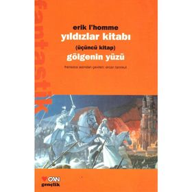 YILDIZLAR KİTABI 3 GÖLGENİN YÜZÜ - ERIK L´HOMME