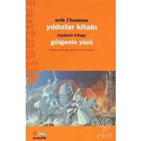 YILDIZLAR KİTABI 3 GÖLGENİN YÜZÜ - ERIK L´HOMME